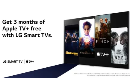 “إل جي” تقدّم لعملائها خدمة APPLE TV+ مجاناً لفترة محدودة