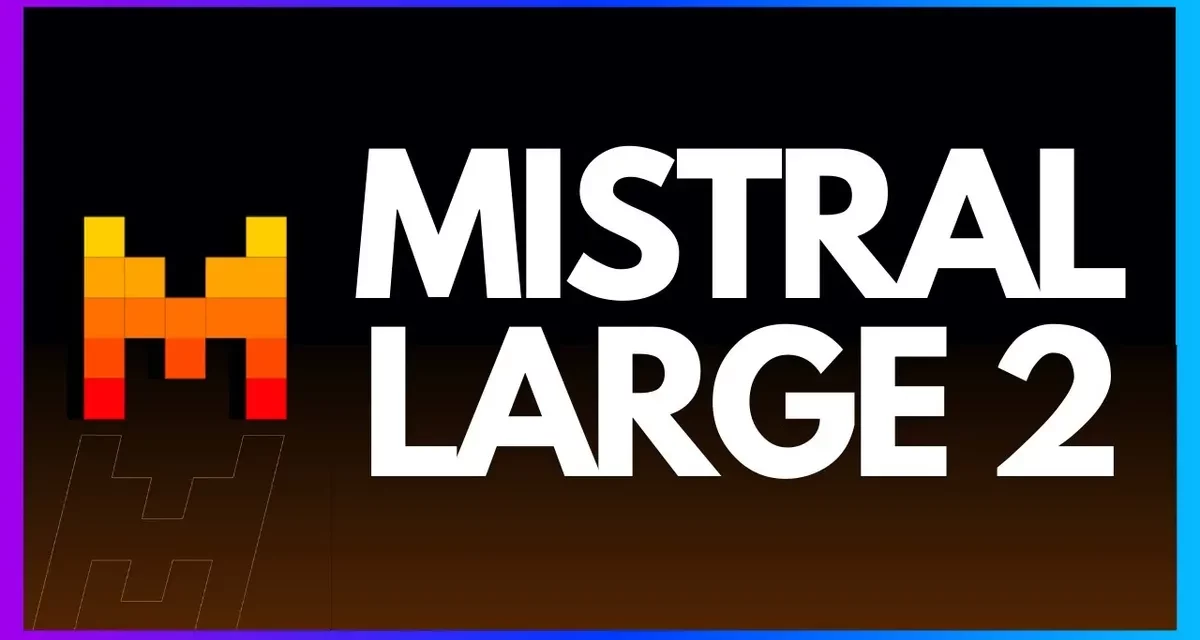 شركة Mistral AI تكشف عن نموذج لغوي ضخم رائد: قفزة نوعية في تكنولوجيا الذكاء الاصطناعي متعدد اللغات