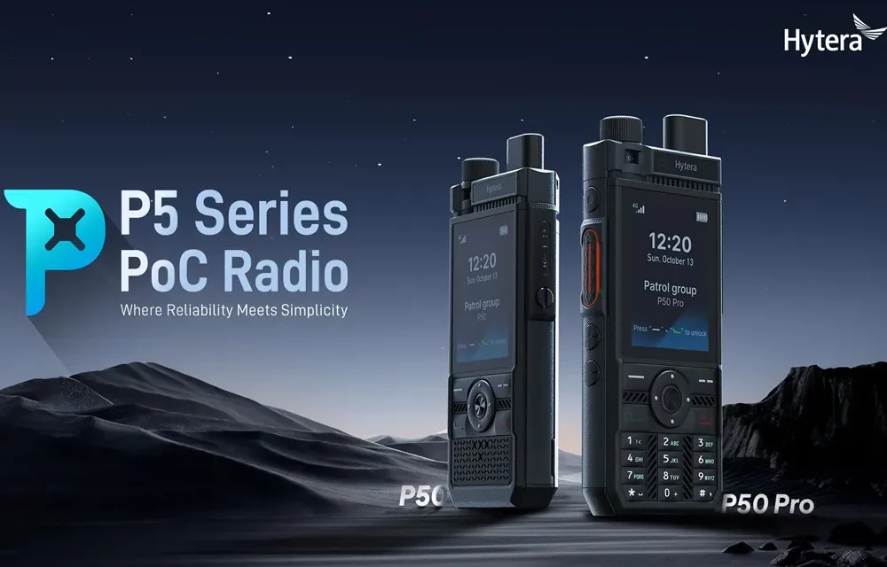 شركة Hytera تحدث ثورة في وسائل اتصالات للأيدي العاملة المتنقلة بإطلاقها أجهزة P5 Series PoC Radio