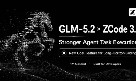 إطلاق تحديث زد كود 3.0 مع تحسينات عميقة لنموذج GLM-5.2