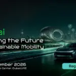 دبي تستضيف الدورة الأولى من معرض ومؤتمر EV World 2026 في نوفمبر المقبل