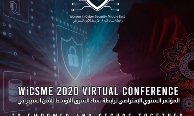 Women in Cybersecurity Middle East (WiCSME) “Empowering women in cybersecurity and filling the Cyber Security Workforce Gap”
