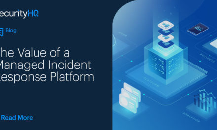 The Value of a Managed Incident Response Platform