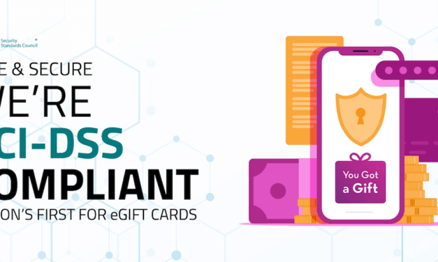 YouGotaGift Receives the Region’s First PCI-DSS Accreditation for eGift Cards
