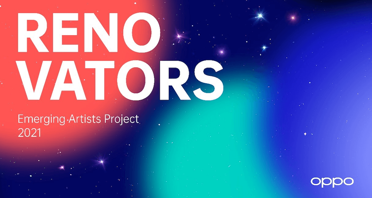 OPPO Launches Renovators 2021 Emerging Artists Project, Lighting Up the Creative Dreams of the Youth Worldwide