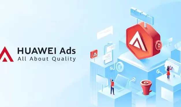 HUAWEI Ads enhances ecosystem with new features