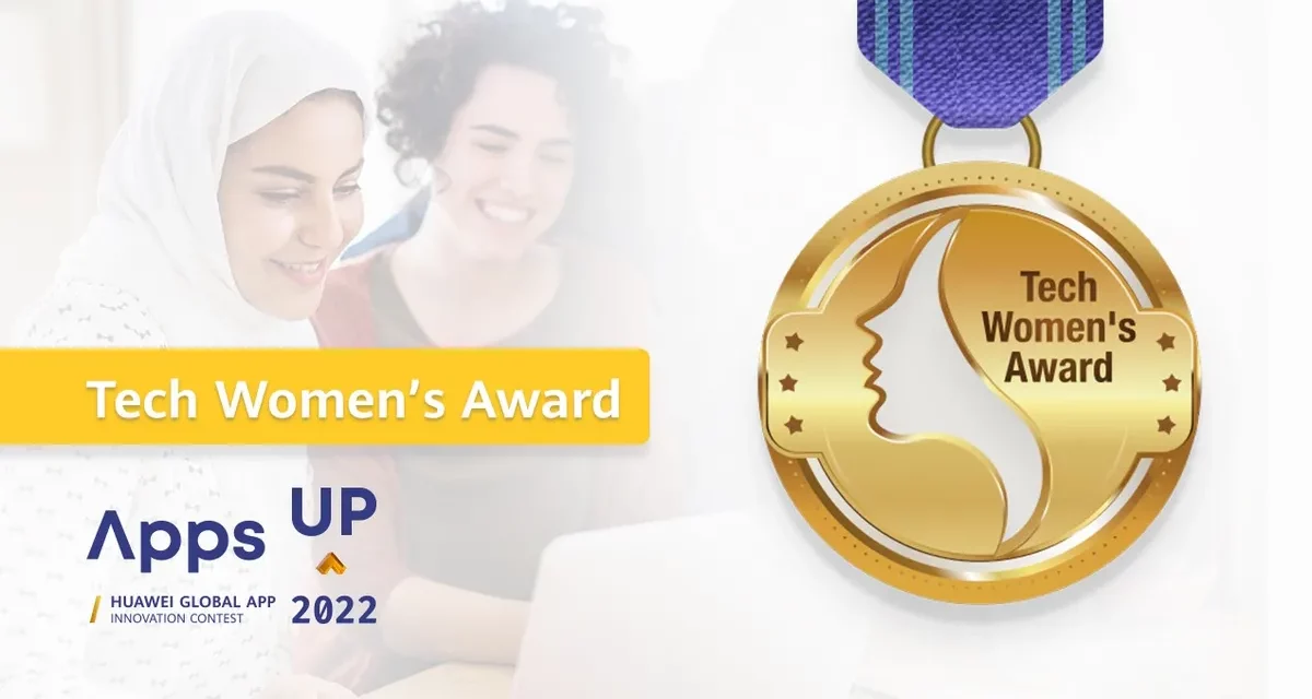Apps UP 2022: Huawei empowers Women in Tech