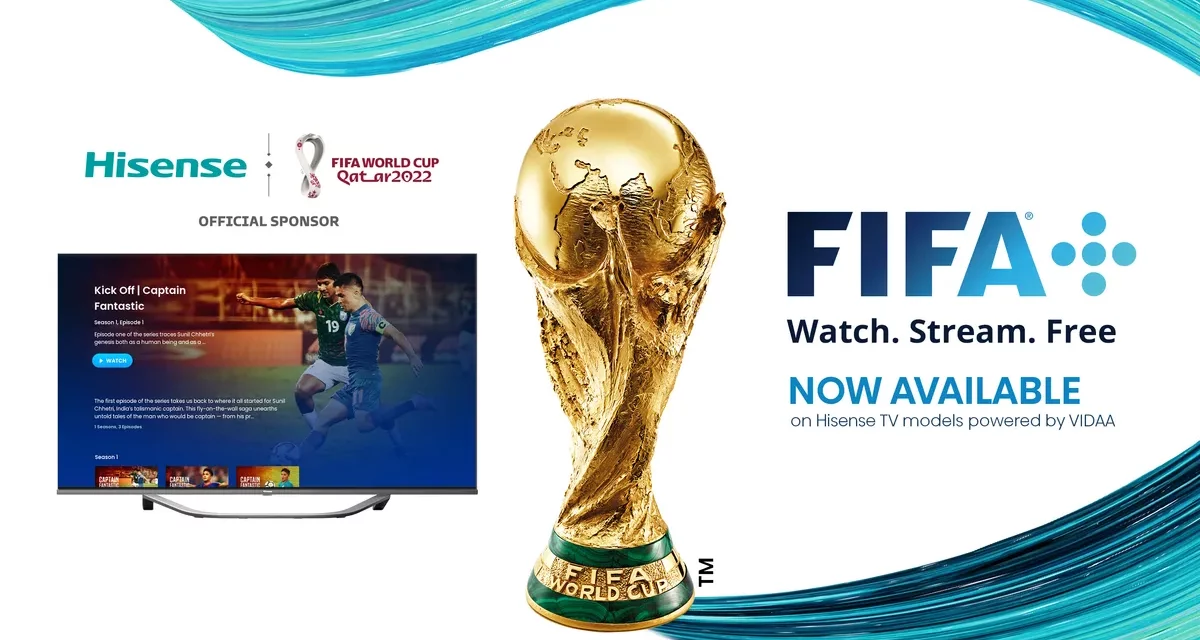 <strong>FIFA+ and Hisense to engage fans throughout the FIFA World Cup Qatar 2022™ with launch of FIFA World Cup Daily, by Hisense</strong>