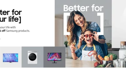 Samsung Launches “Better for Your Life” Campaign with Attractive Offers Across Product Lines 