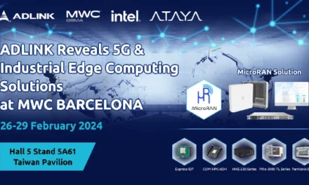 Revolutionizing Smart Manufacturing: ADLINK Unveils MicroRAN Private 5G Solution at MWC Barcelona #MWC24