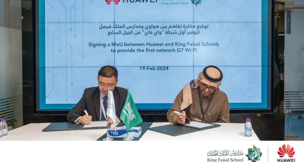 Huawei Partners with King Faisal School to Pioneer First Wi-Fi 7 Installation for Education in Saudi Arabia