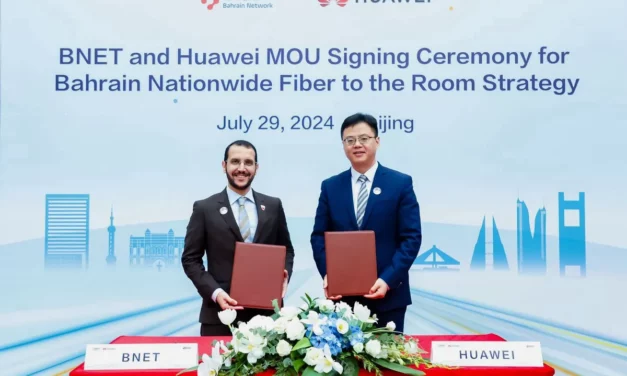 BNET Signs MoU with Huawei to Enhance Nationwide Fiber Broadband Experience in Bahrain