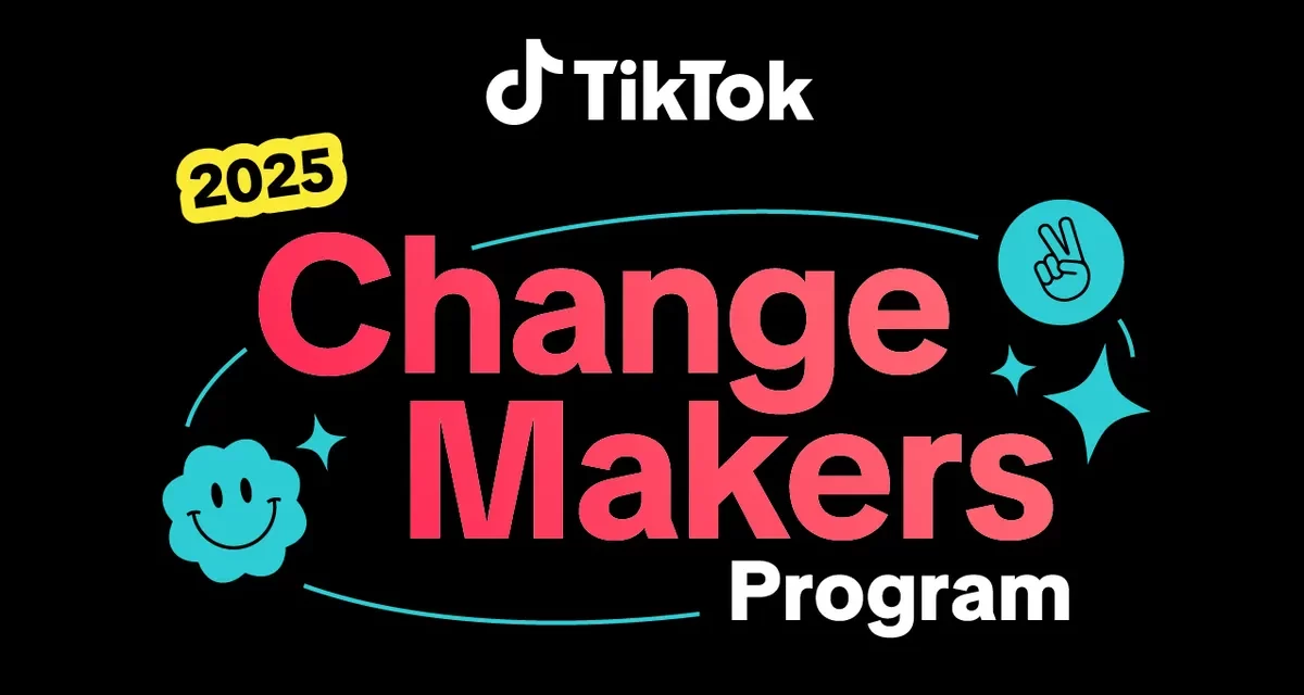 Unveiling the 2025 TikTok Change Makers Program and New Features to Amplify Charitable Campaigns