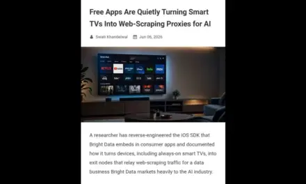Security Reports Reveal Smart TVs Used Silently as Web Scraping Proxies