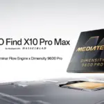 OPPO Find X10 Pro Max to Feature 2nm MediaTek Dimensity 9600 Pro