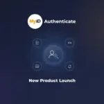 Intercede Launches MyID Authenticate for Enterprise Passkey Sign-In
